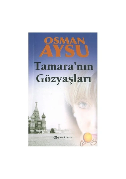 Tamara'nın Gözyaşları - Osman Aysu