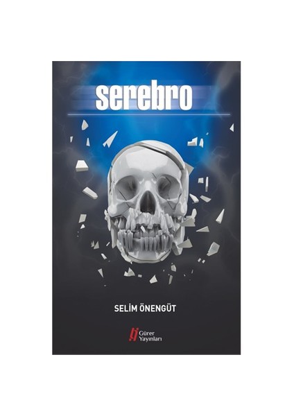 Serebro-Selim Önengüt