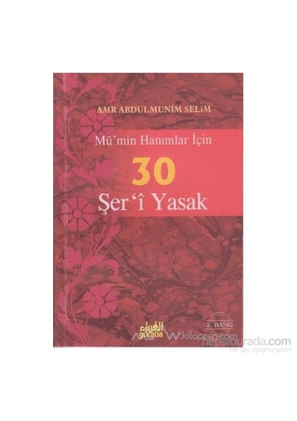 Mü''Min Hanımlar İçin 30 Şer''İ Yasak-Amr Abdulmunim Selim
