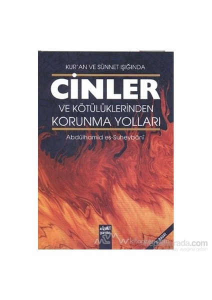 Cinler Ve Kötülüklerden Korunma Yolları - Abdulhamid b. Abdurrahman es-Suheybani