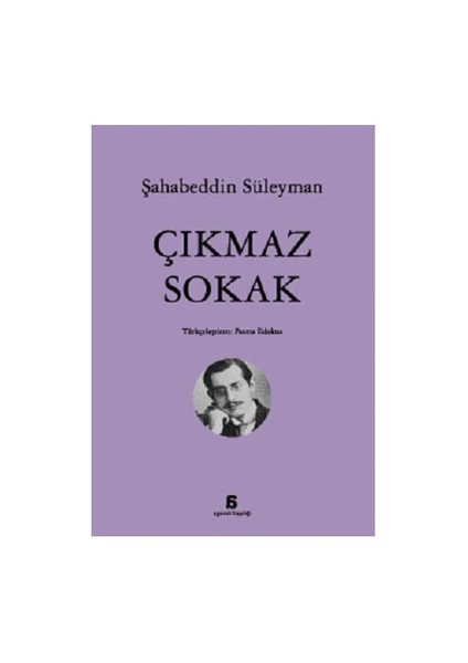 Çıkmaz Sokak-Şahabeddin Süleyman