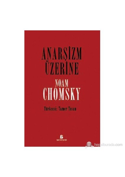 Anarşizm Üzerine-Noam Chomsky