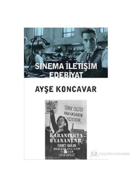 Sinema Iletişim Edebiyat-Ayşe Koncavar