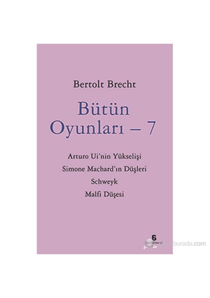 Bütün Oyunları - 7-Bertolt Brecht