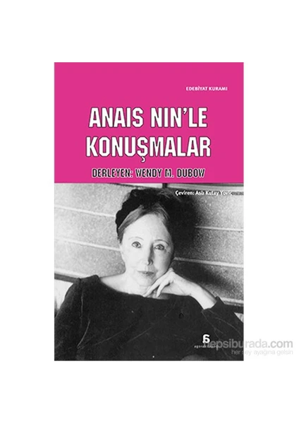 Anais Nin’Le Konuşmalar