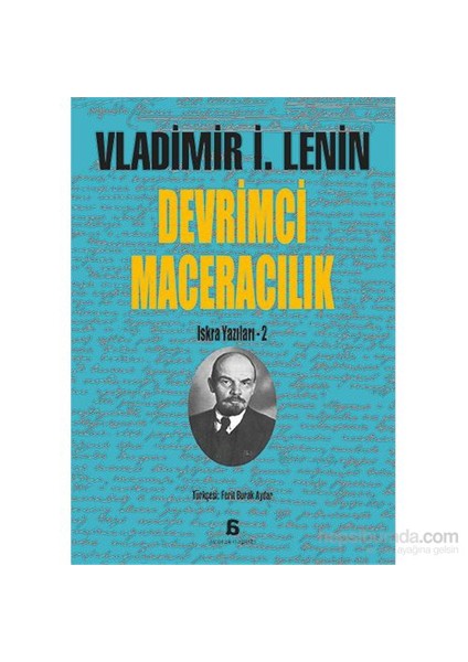Devrimci Maceracılık-Vladimir İlyiç Lenin fiyatları