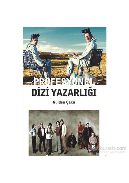 Profesyonel Dizi Yazarlığı-Gülden Çakır
