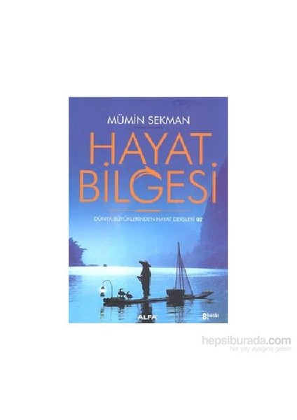 Hayat Bilgesi - Mümin Sekman