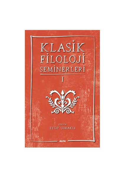 Klasik Filoloji Seminerleri 1
