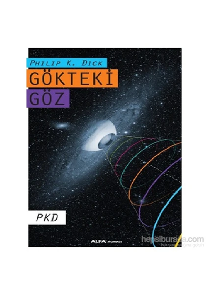 Gökteki Göz - Philip K. Dick