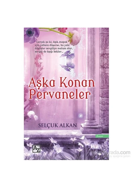 Aşka Konan Pervaneler-Selçuk Alkan