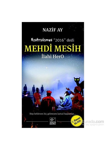 Mehdi Mesih: İlahi Hero-Nazif Ay