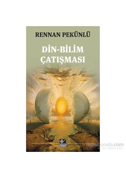 Din, Bilim Çatışması-E. Rennan Pekünlü