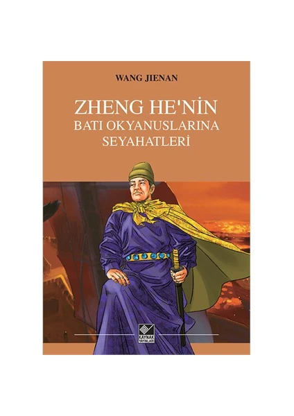 Zheng He’Nin Batı Okyanuslarına Seyahatleri-Wang Jienan