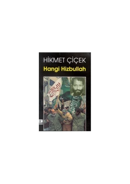 Hangi Hizbullah-Hikmet Çiçek