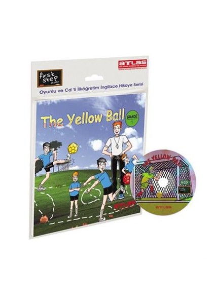 First Step – The Yellow Ball  - Grade - 1 Çarklı + VCD‘li İlköğretim İngilizce Hikaye Kitabı