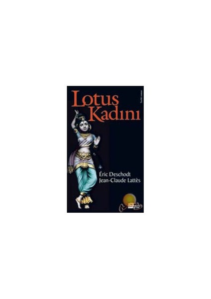 Lotus Kadını - Eric Deschodt