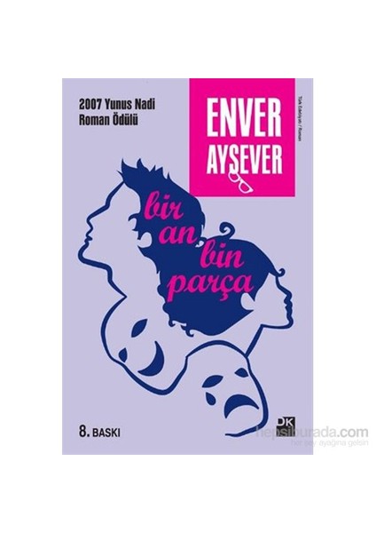 Bir An Bin Parça-Enver Aysever