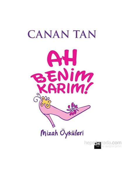 Ah Benim Karım! Ah Benim Kocam! - Canan Tan