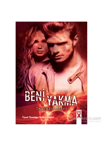 Bana Dokunma 3 Beni Yakma-Tahereh Mafi