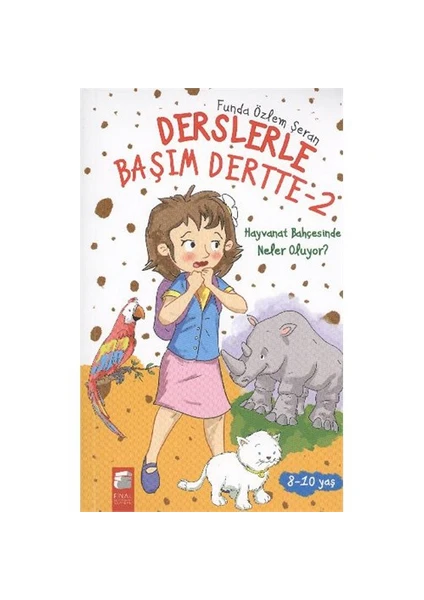 Derslerle Başım Dertte 2 Hayvanat Bahçesinde Ne Oluyor-Funda Özlem Şeran