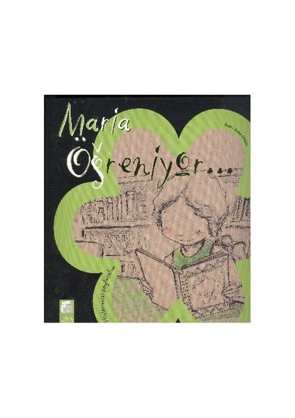 Hislerimizi Paylaşalım: Maria Öğreniyor... - Anna Obiols