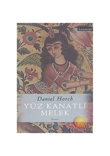 Yüz Kanatlı Melek - Daniel Horch