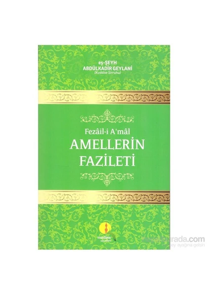 Fezail-İ Amal Amellerin Fazileti-Abdulkadir Geylani