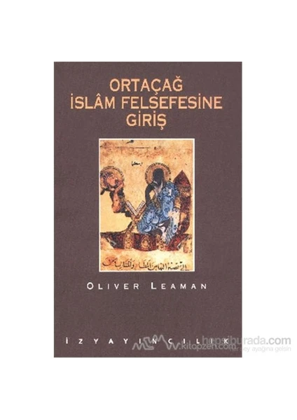 Ortaçağ İslam Felsefesine Giriş-Oliver Leaman