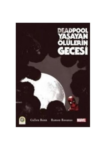 Deadpool: Yaşayan Ölülerin Gecesi - Ramon Rosanas