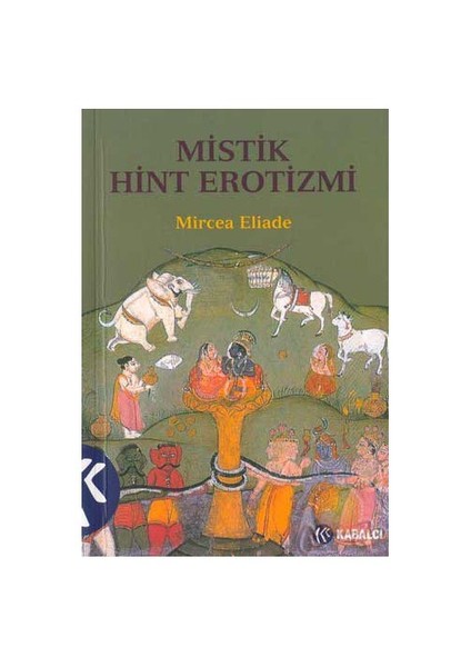Mistik Hint Erotizmi-Mircea Eliade