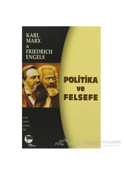 Politika Ve Felsefe-Karl Marx