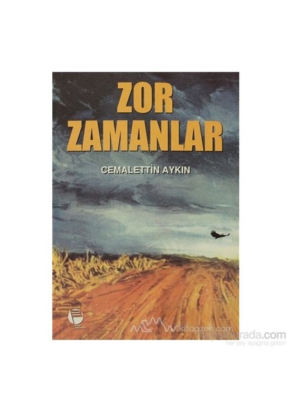 Zor Zamanlar