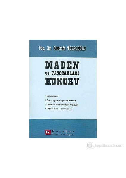 Maden Ve Taşocakları Hukuku