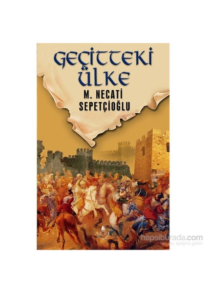 Geçitteki Ülke - M. Necati Sepetçioğlu