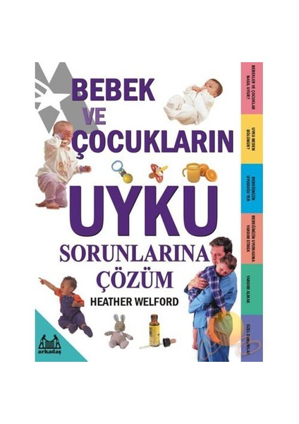 BEBEK VE ÇOCUKLARIN UYKU SORUNLARINA ÇÖZÜM
