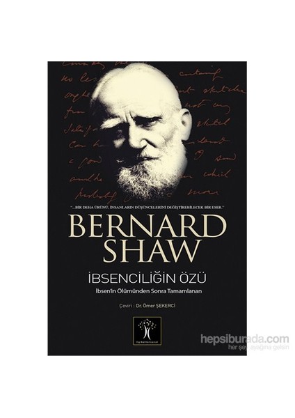 İbsenciliğin Özü-Bernard Shaw