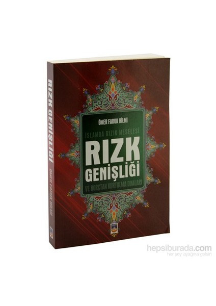 İslamda Rızık Meselesi Ve Borçtan Kurtulma Yolları - Rızk Genişliği-Ömer Faruk Hilmi