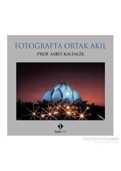 Fotoğrafta Ortak Akıl