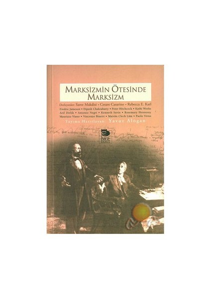 Marksizmin Ötesinde Marksizm - Derleme