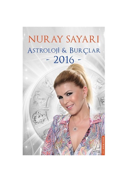 Astroloji Ve Burçlar 2016-Nuray Sayarı