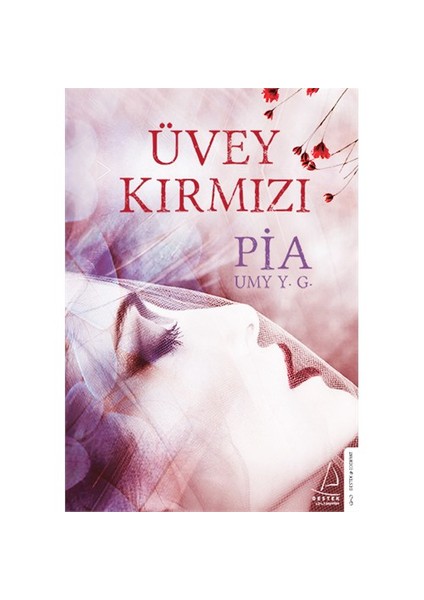 Üvey Kırmızı - Pia Umy Y.G