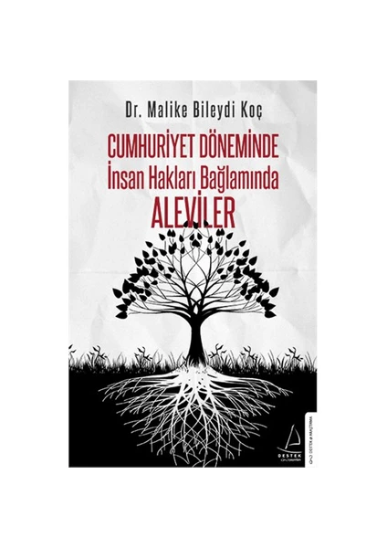 Cumhuriyet Döneminde İnsan: Hakları Bağlamında Aleviler