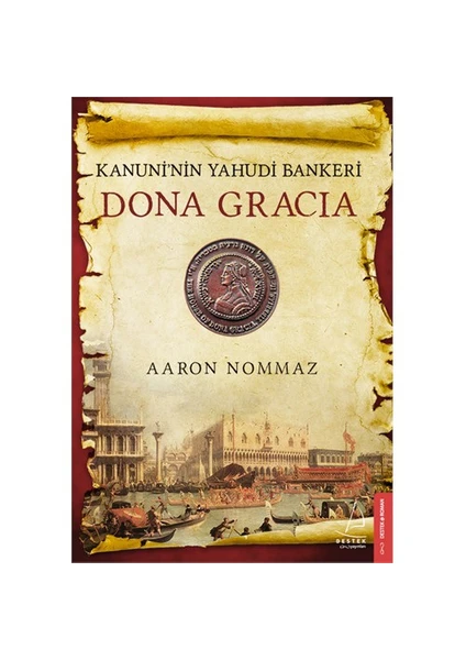 Dona Gracıa - Aaron Nommaz