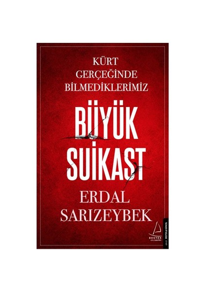 Büyük Suikast-Erdal Sarızeybek