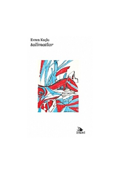 Talimatlar-Evren Kuçlu