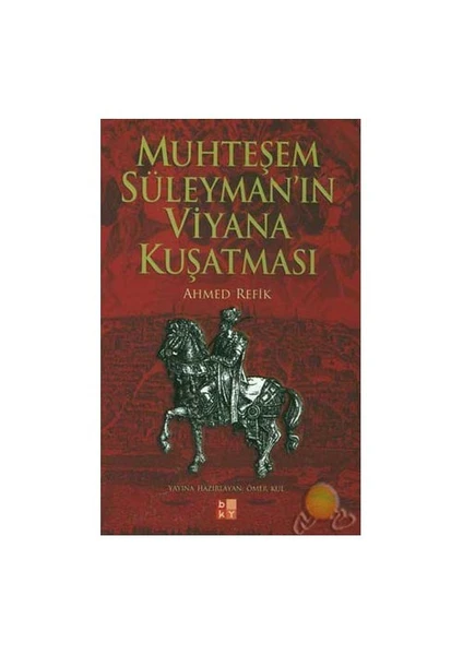 Muhteşem Süleyman'ın Viyana Kuşatması