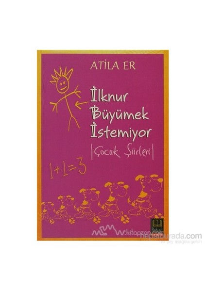 İlknur Büyümek İstemiyor-Atila Er