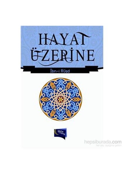 Hayat Üzerine-İbn Rüşd