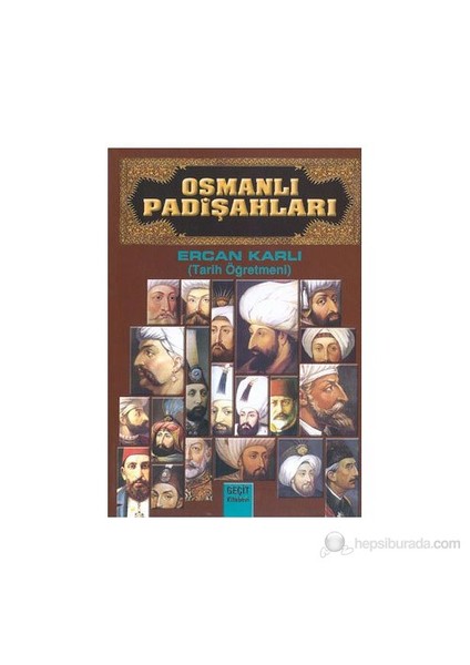 Osmanlı Padişahları